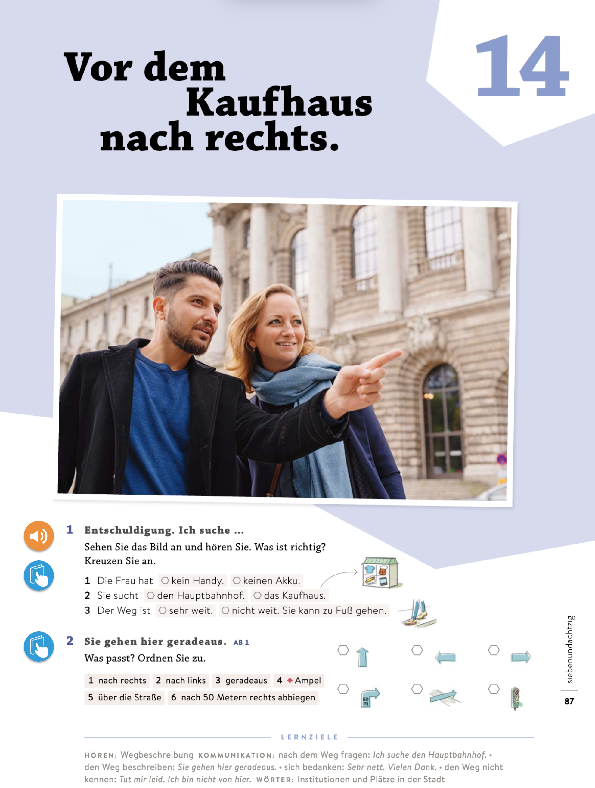 Vor dem Kaufhaus nach rechts.